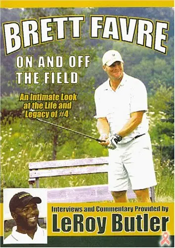 Brett Favre - On and Off the Field