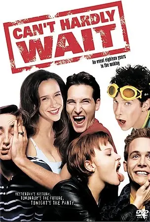 Can't Hardly Wait