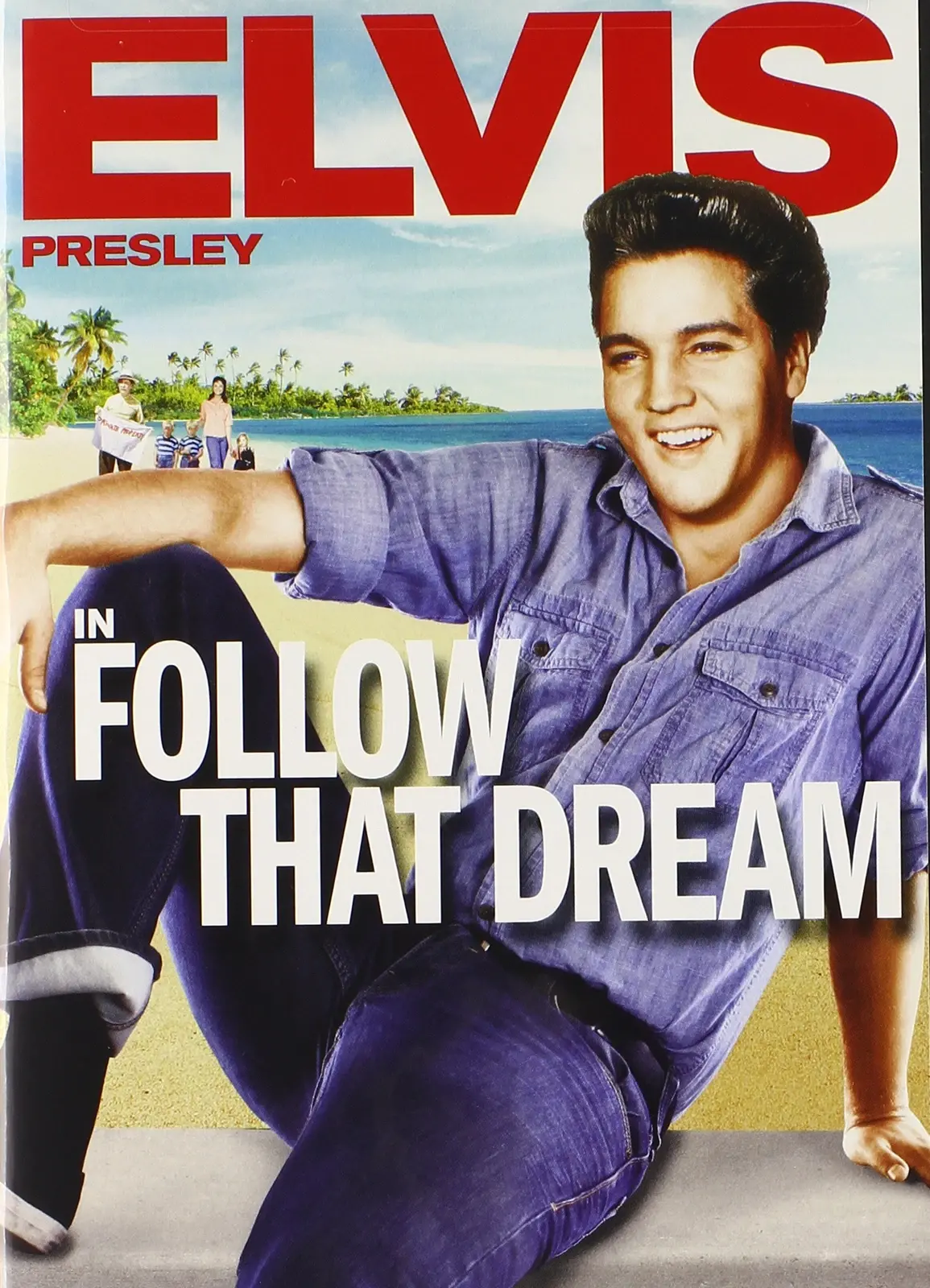 Elvis - Follow That Dream
