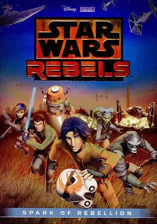 Star Wars Rebels - Spark of Rebellion